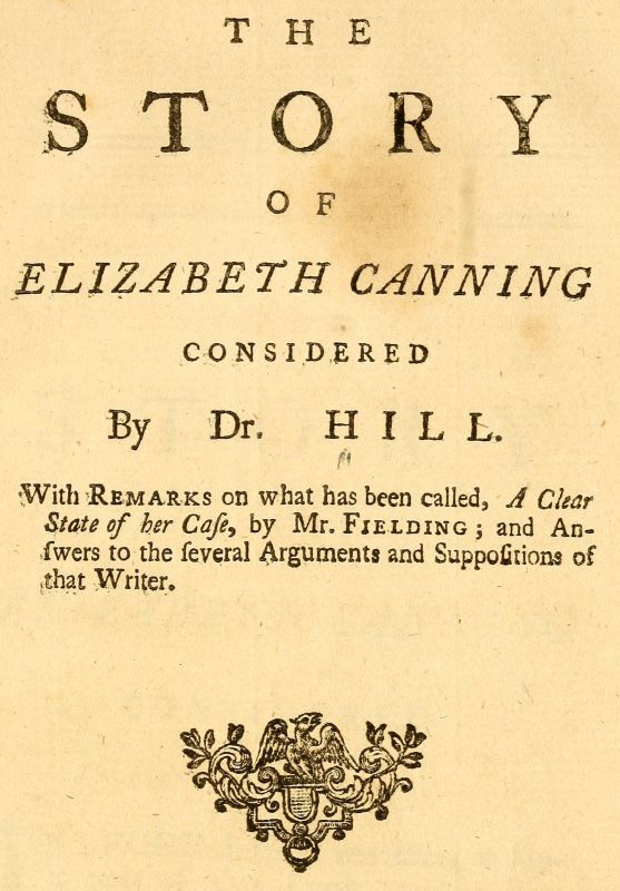 The Story of Elizabeth Canning Considered The Story of Elizabeth Canning Considered