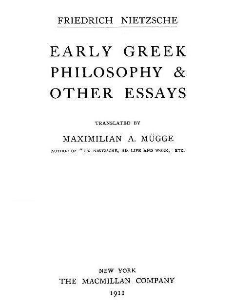 Early Greek Philosophy & Other Essays
Collected Works, Volume Two
