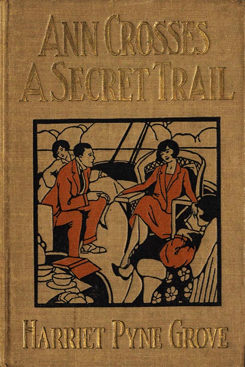 Ann Crosses a Secret Trail Ann Sterling Series #4 Ann Crosses a Secret Trail Ann Sterling Series #4