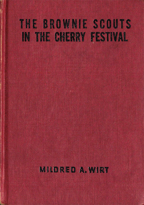 The Brownie Scouts in the Cherry Festival The Brownie Scouts in the Cherry Festival