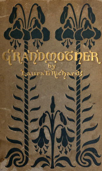 Grandmother: The Story of a Life That Never Was Lived