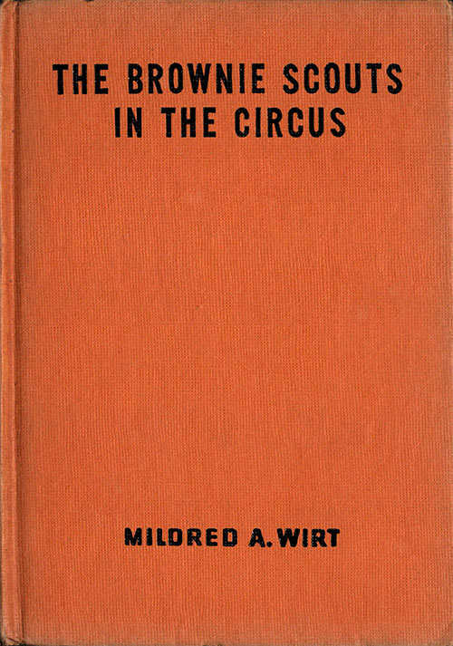 The Brownie Scouts in the Circus The Brownie Scouts in the Circus