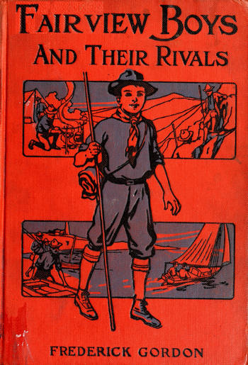 Fairview Boys and Their Rivals; or, Bob Bouncer's Schooldays Fairview Boys and Their Rivals; or, Bob Bouncer's Schooldays