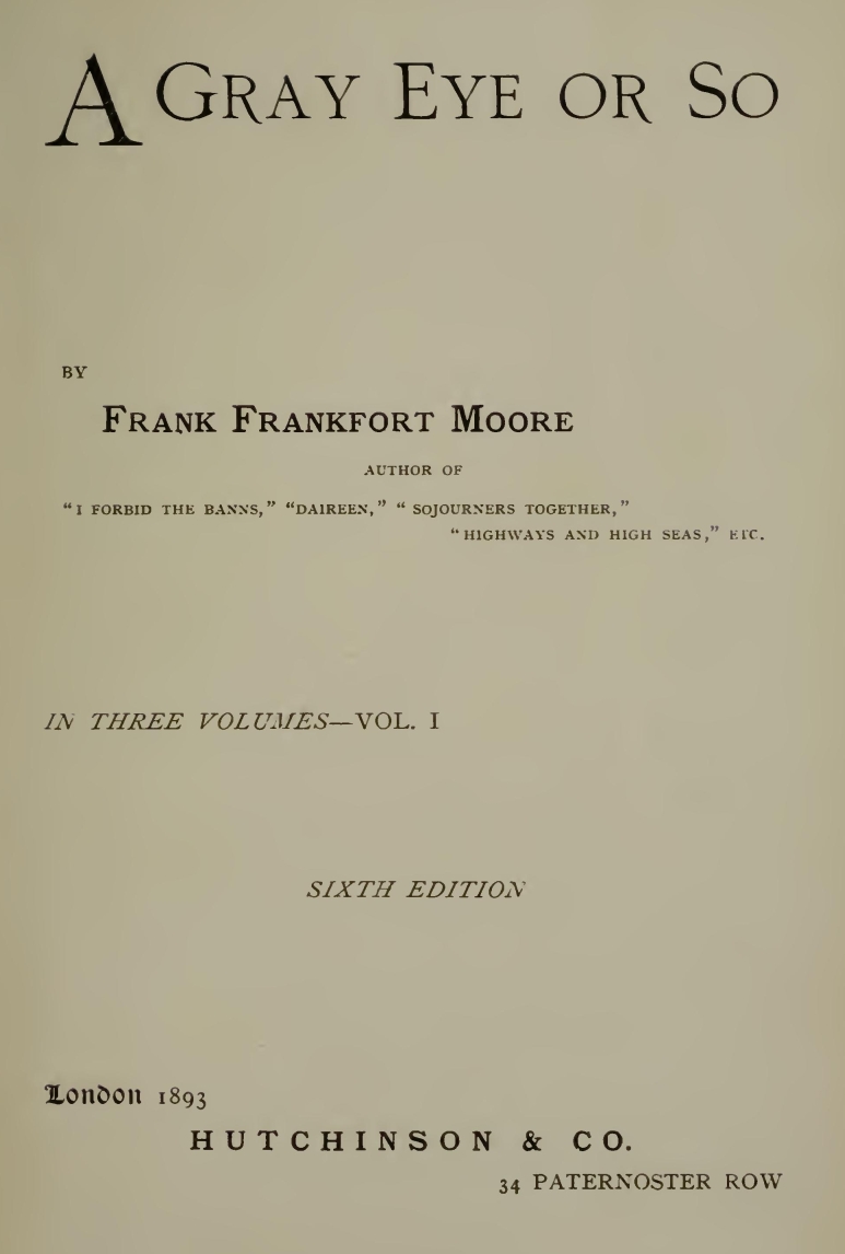 A Gray Eye or So. In Three Volumes—Volume II A Gray Eye or So. In Three Volumes—Volume II