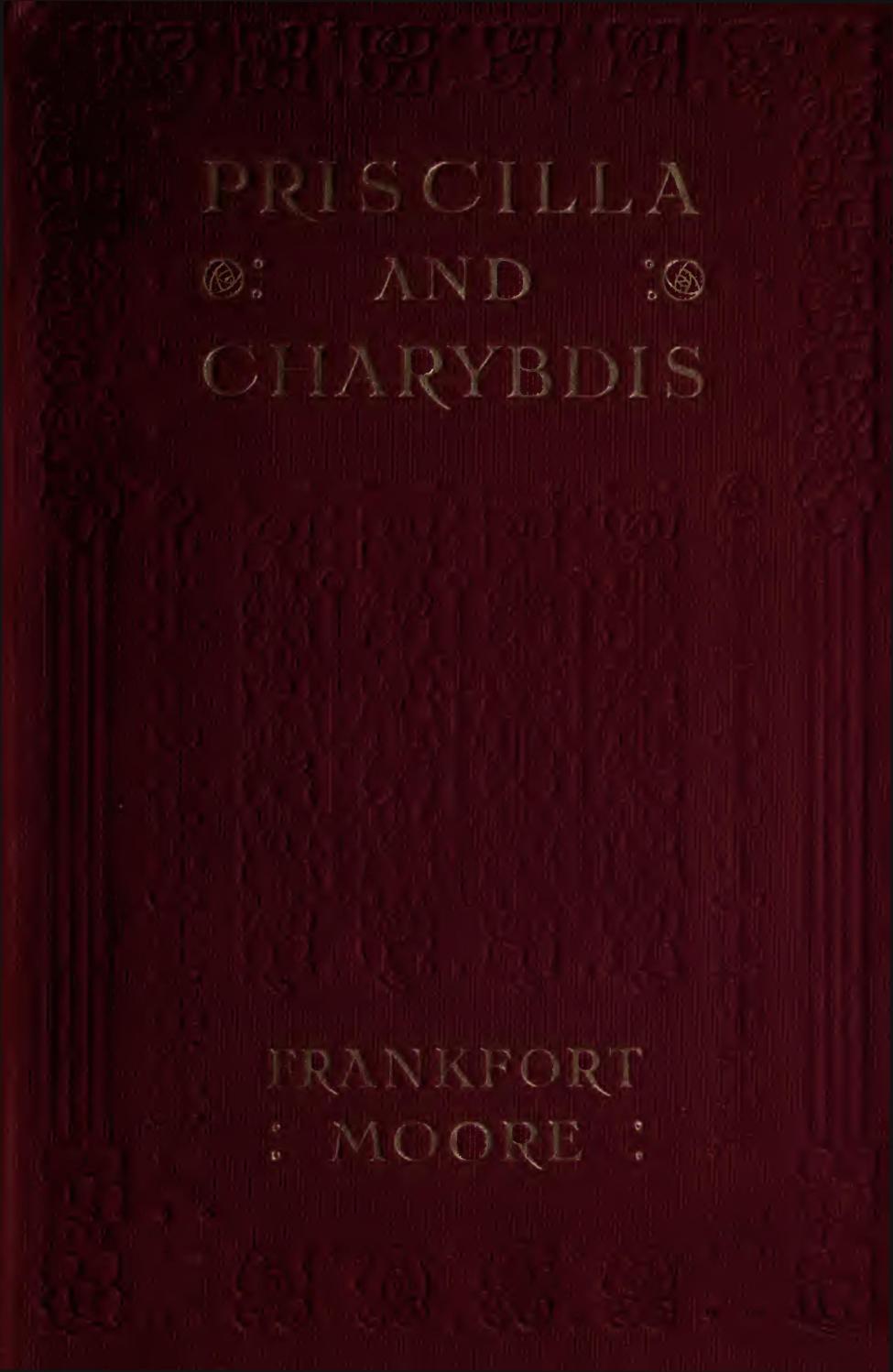 Priscilla and Charybdis: A Story of Alternatives