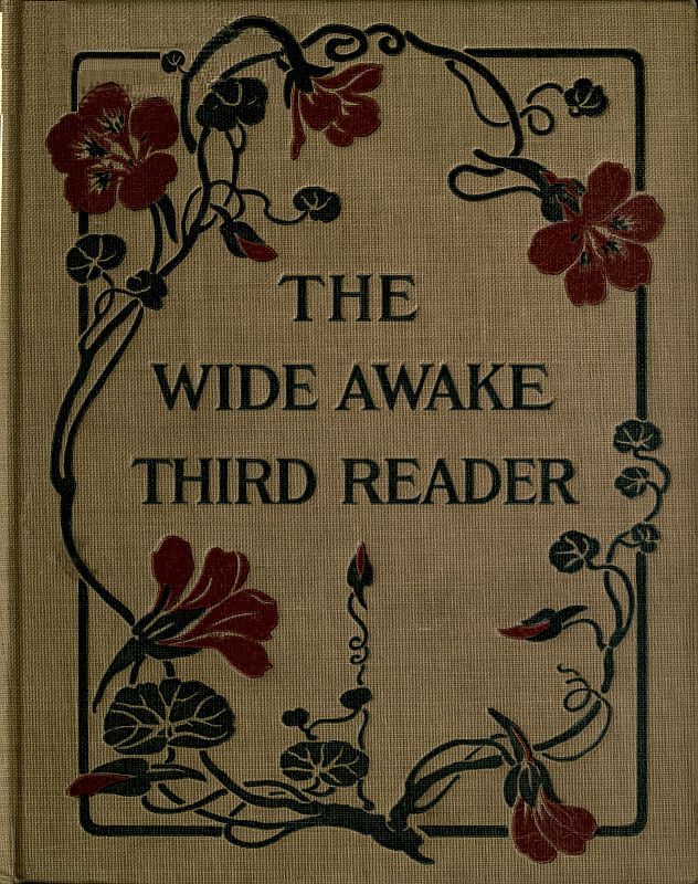 The Wide Awake Third Reader The Wide Awake Third Reader