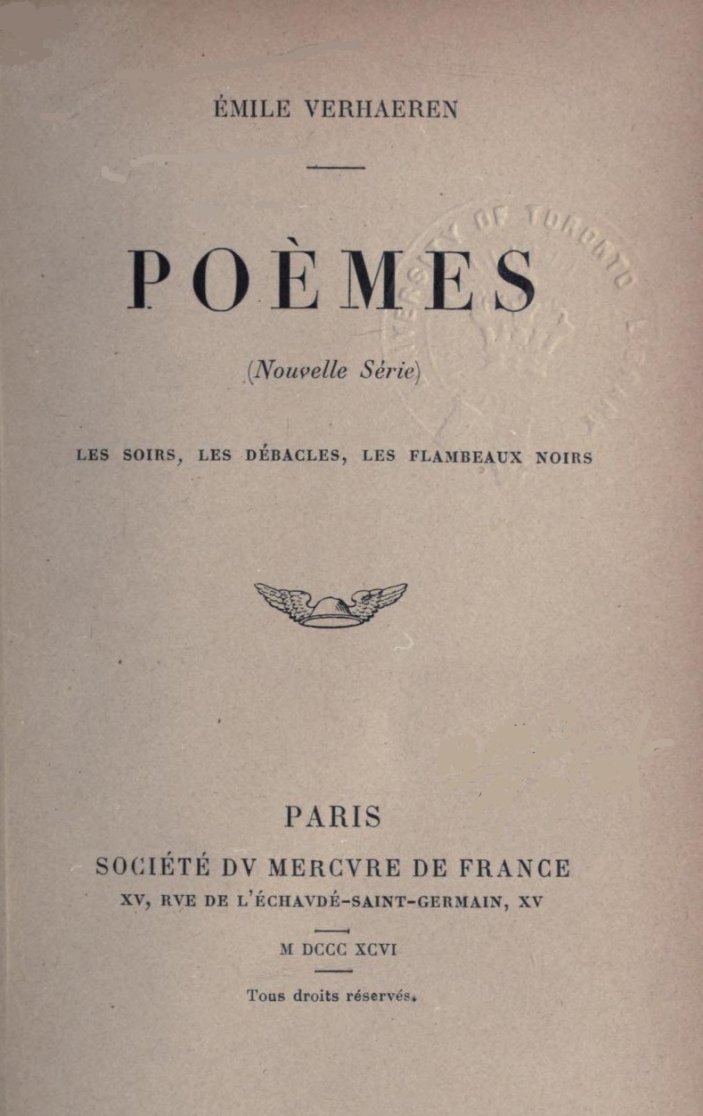 Poèmes (nouvelle série): Les soirs, Les débacles, Les flambeaux noirs