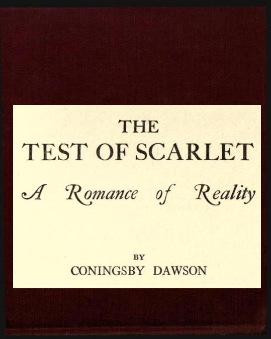 The Test of Scarlet: A Romance of Reality The Test of Scarlet: A Romance of Reality