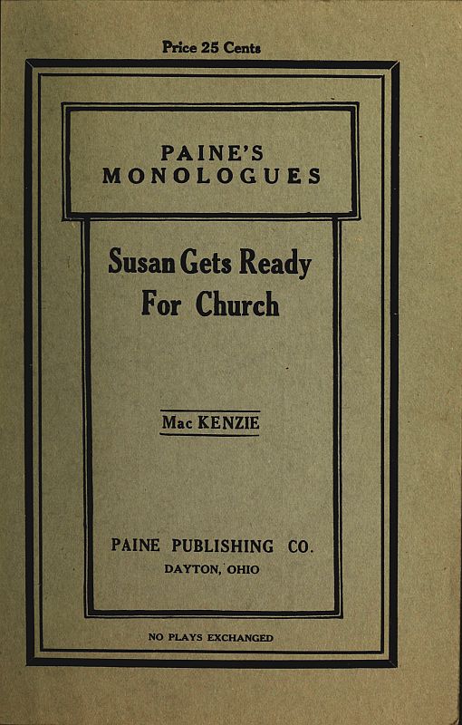 Susan Gets Ready for Church: A Monologue