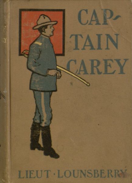 Captain Carey; or, Fighting the Indians at Pine Ridge Captain Carey; or, Fighting the Indians at Pine Ridge