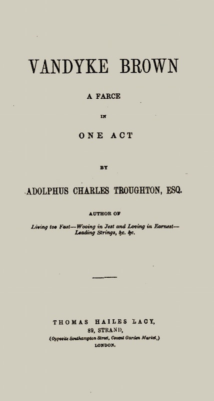 Vandyke Brown: A Farce in One Act Vandyke Brown: A Farce in One Act