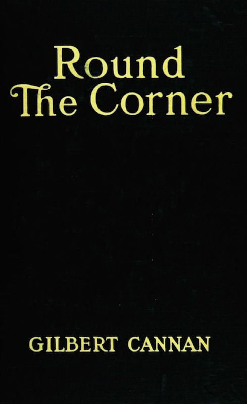 Round the Corner Being the Life and Death of Francis Christopher Folyat, Bachelor of Divinity, and Father of a Large Family Round the Corner Being the Life and Death of Francis Christopher Folyat, Bachelor of Divinity, and Father of a Large Family