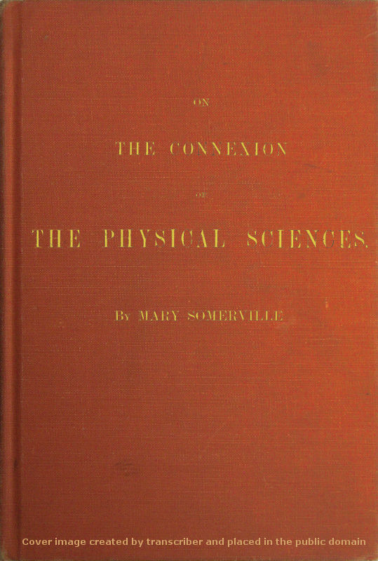 On the Connexion of the Physical Sciences On the Connexion of the Physical Sciences