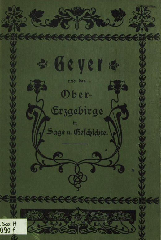 Geyer und das Obererzgebirge in Sage und Geschichte