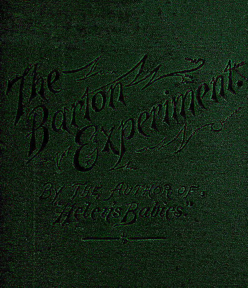 The Barton Experiment The Barton Experiment