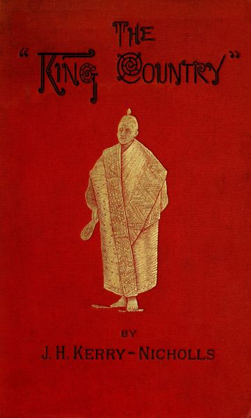 The King Country; or, Explorations in New Zealand
A Narrative of 600 Miles of Travel Through Maoriland.