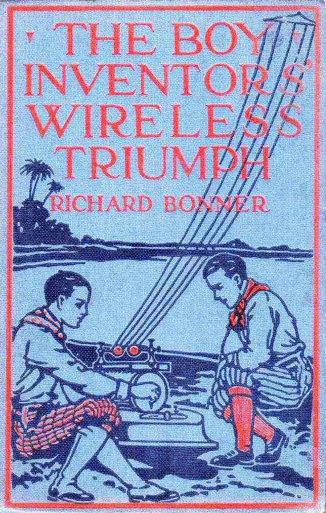 The Boy Inventor's Wireless Triumph The Boy Inventor's Wireless Triumph