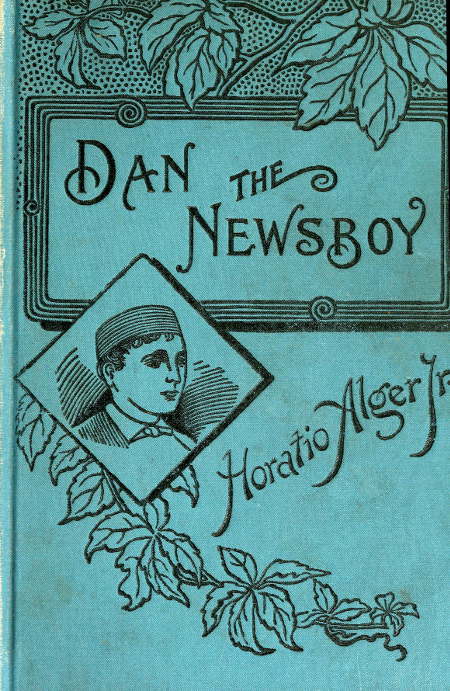 Dan, the Newsboy Dan, the Newsboy