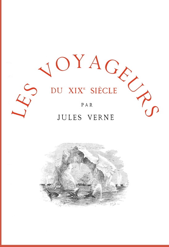Les voyageurs du XIXe siècle