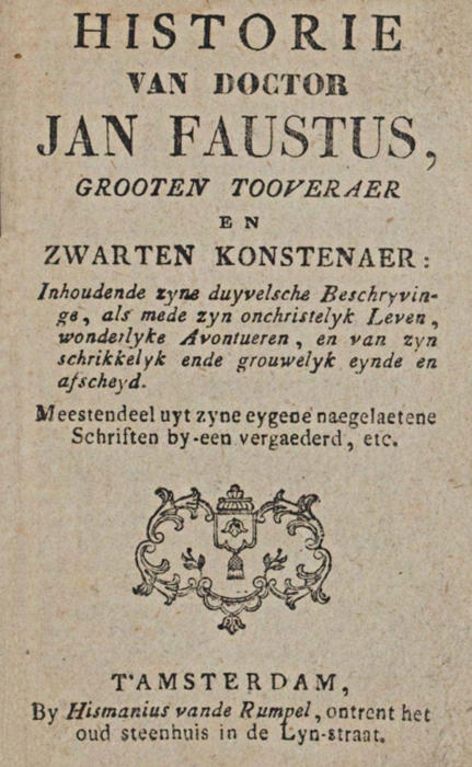 Historie van Doctor Jan Faustus, grooten tooveraer en zwarten konstenaer Historie van Doctor Jan Faustus, grooten tooveraer en zwarten konstenaer