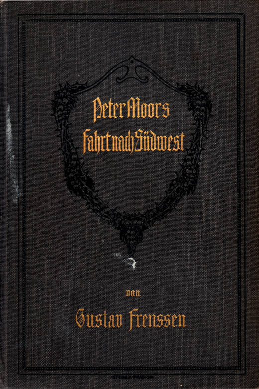Peter Moors Fahrt nach Südwest: Ein Feldzugsbericht