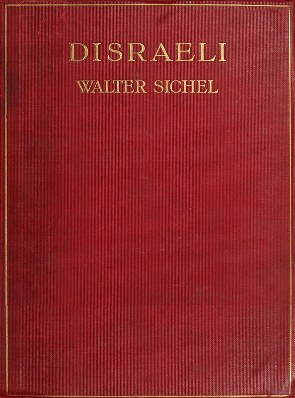 Disraeli: A Study in Personality and Ideas