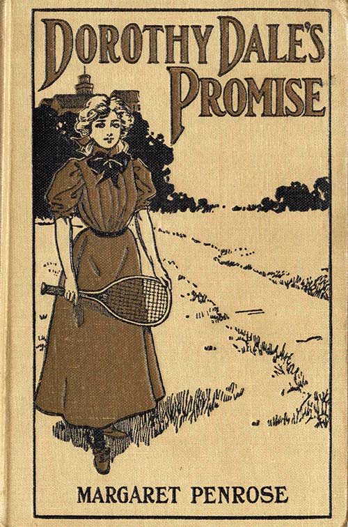 Dorothy Dale's Promise Dorothy Dale's Promise