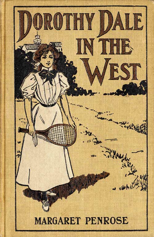 Dorothy Dale in the West Dorothy Dale in the West