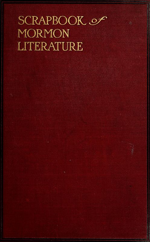 Scrap Book of Mormon Literature, Volume 2 (of 2). Religious Tracts Scrap Book of Mormon Literature, Volume 2 (of 2). Religious Tracts