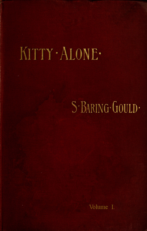 Kitty Alone: A Story of Three Fires (vol. 1 of 3) Kitty Alone: A Story of Three Fires (vol. 1 of 3)