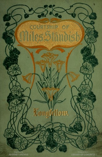 Courtship of Miles Standish
Minnehaha Edition