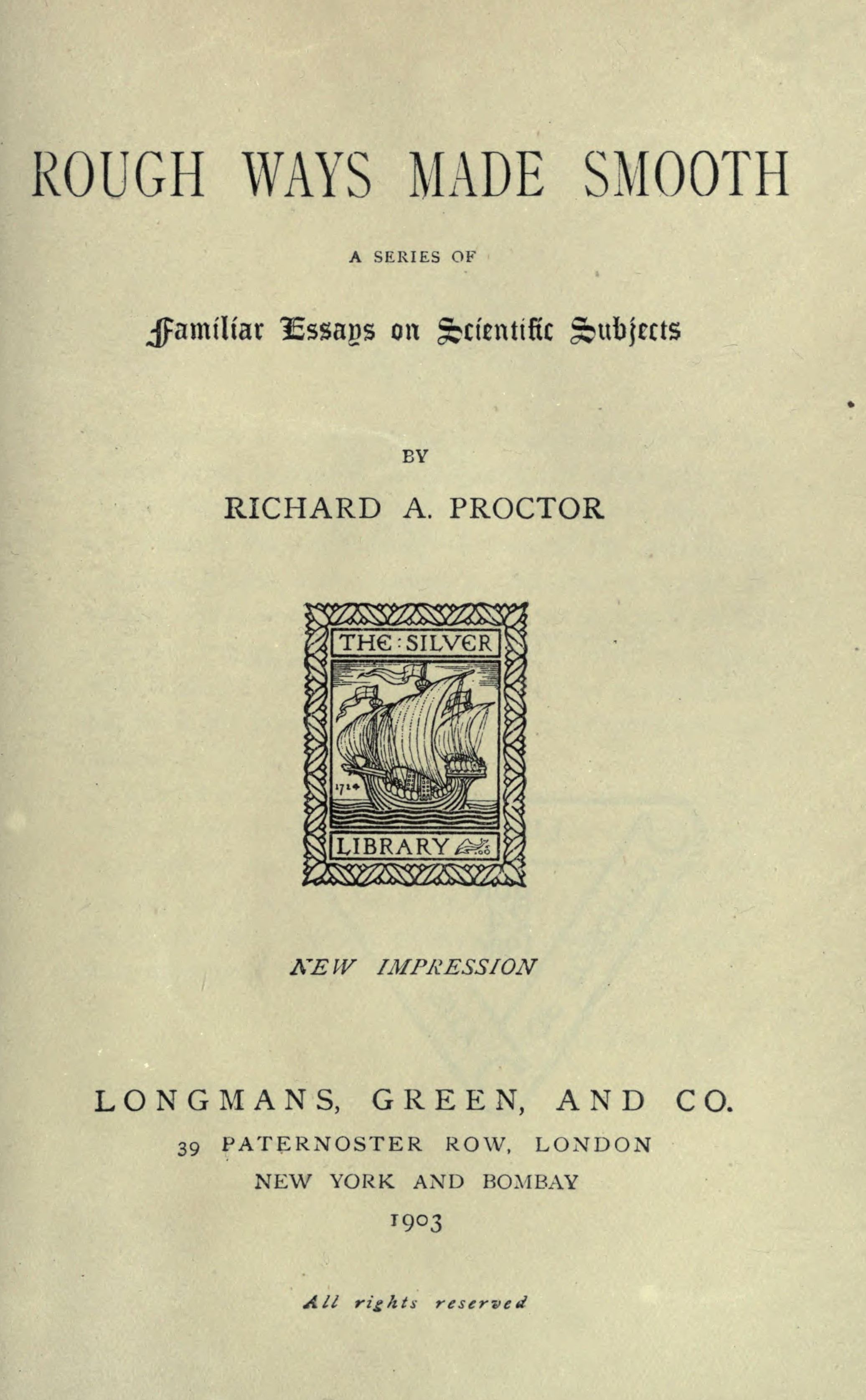 Rough Ways Made Smooth: A series of familiar essays on scientific subjects