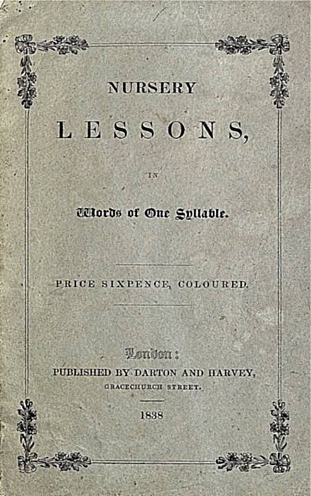 Nursery Lessons, in Words of One Syllable Nursery Lessons, in Words of One Syllable