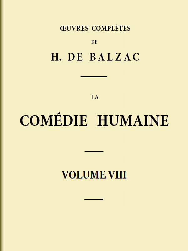 La Comédie humaine - Volume 08. Scènes de la vie de Province - Tome 04