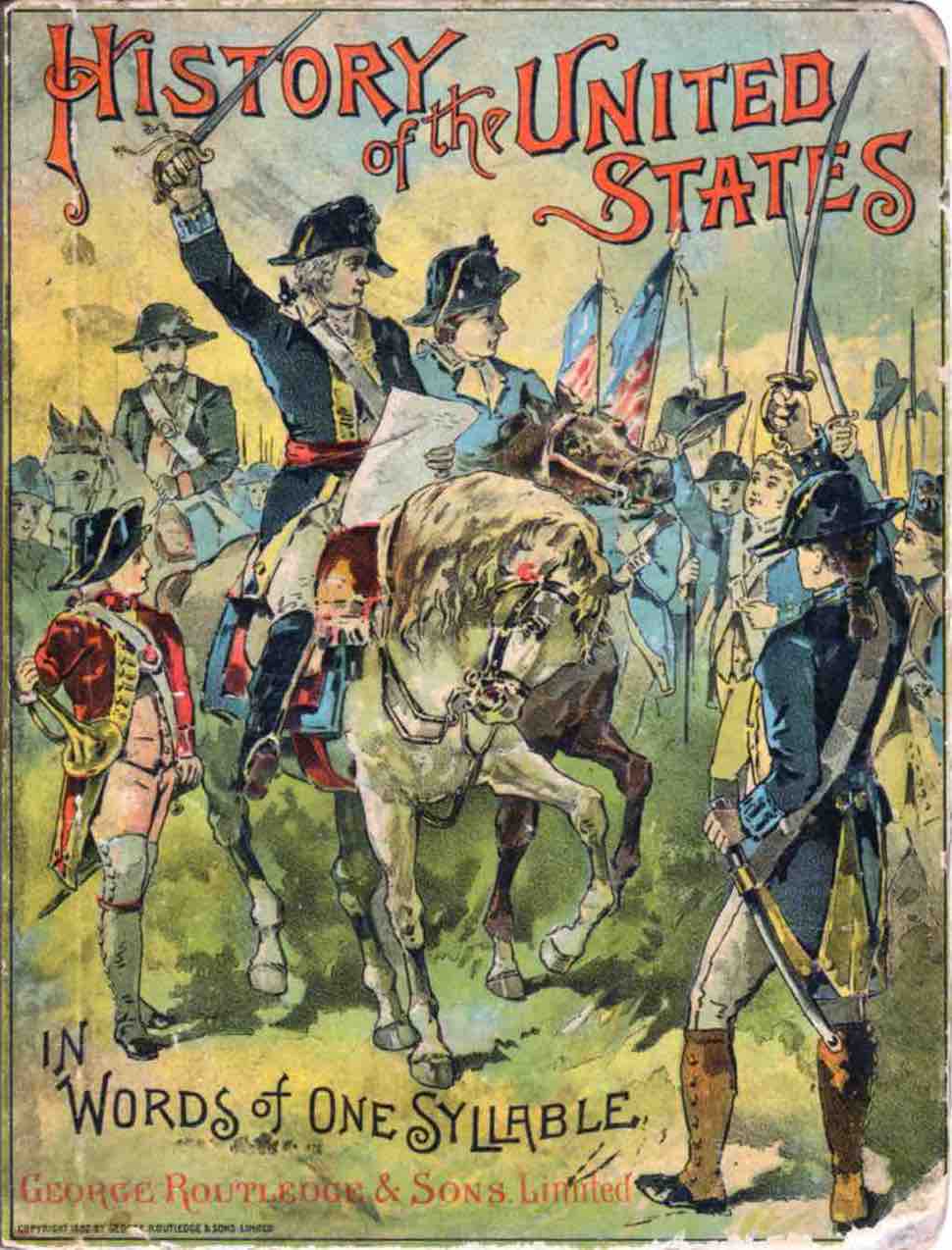 History of the United States in Words of One Syllable History of the United States in Words of One Syllable