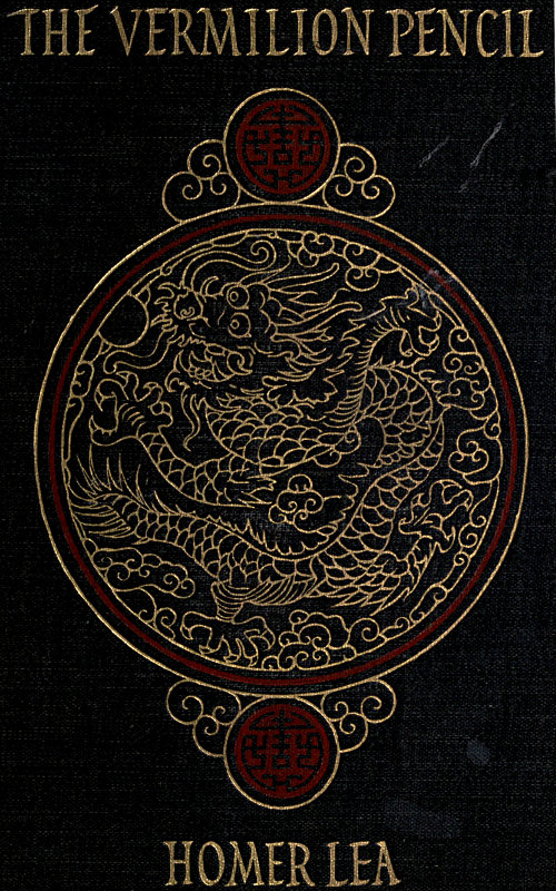 The Vermilion Pencil: A Romance of China The Vermilion Pencil: A Romance of China