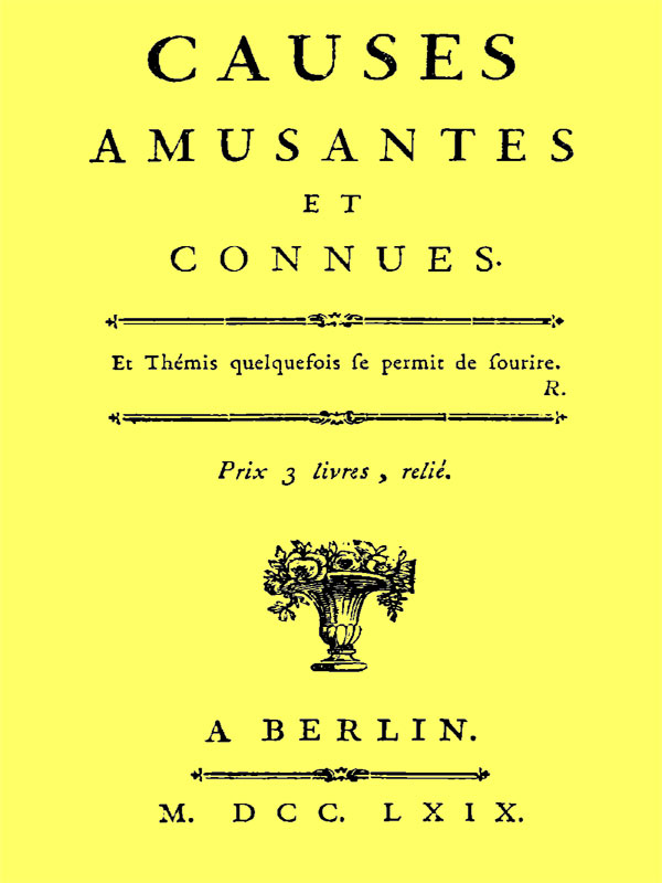 Causes amusantes et connues Causes amusantes et connues