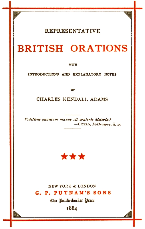 Representative British Orations Volume 3 (of 4)
With Introductions and Explanatory Notes