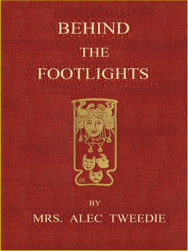 Behind the Footlights Behind the Footlights