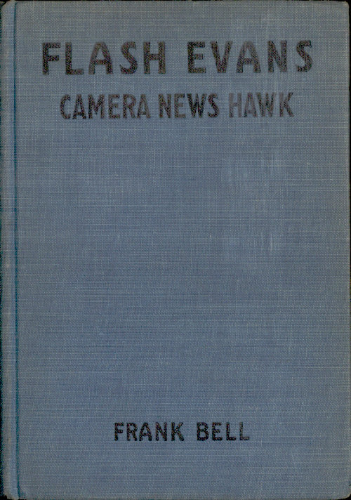 Flash Evans, Camera News Hawk