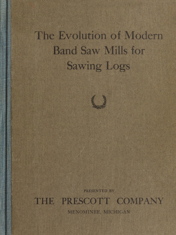 The Evolution of Modern Band Saw Mills for Sawing Logs