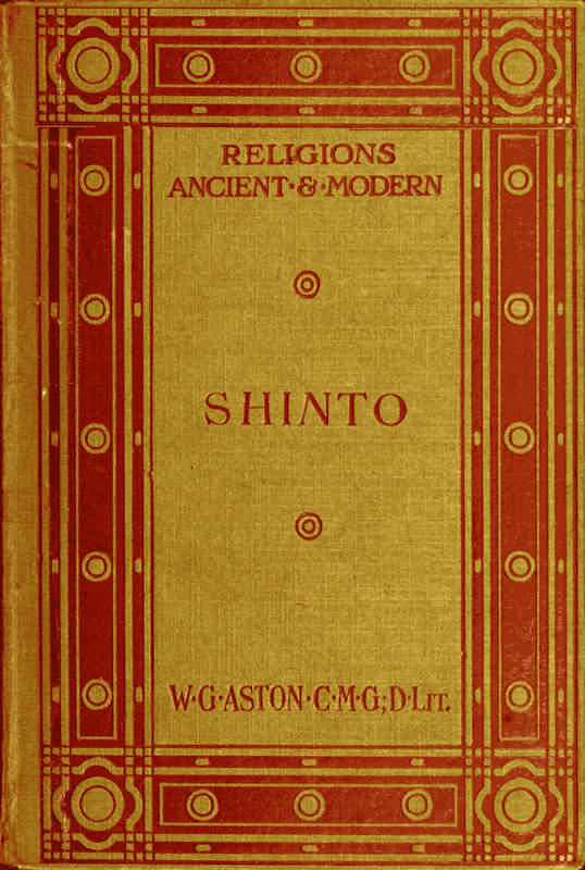 Shinto: The ancient religion of Japan Shinto: The ancient religion of Japan