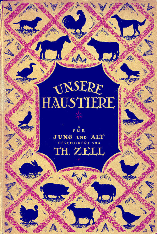 Unsere Haustiere vom Standpunkte ihrer wilden Verwandten Unsere Haustiere vom Standpunkte ihrer wilden Verwandten