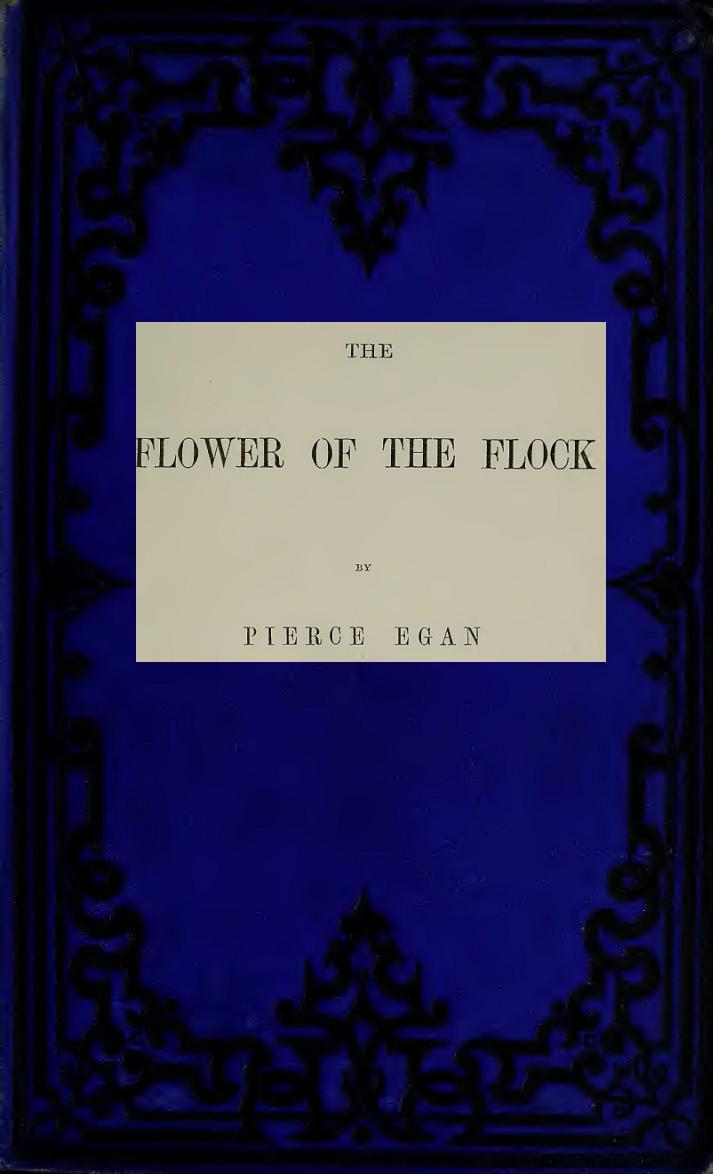 The Flower of the Flock, Volume 2 (of 3) The Flower of the Flock, Volume 2 (of 3)