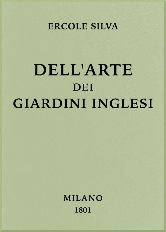 Dell'arte dei giardini inglesi Dell'arte dei giardini inglesi