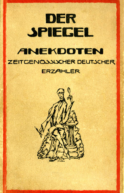Der Spiegel: Anekdoten zeitgenössischer deutscher Erzähler Der Spiegel: Anekdoten zeitgenössischer deutscher Erzähler