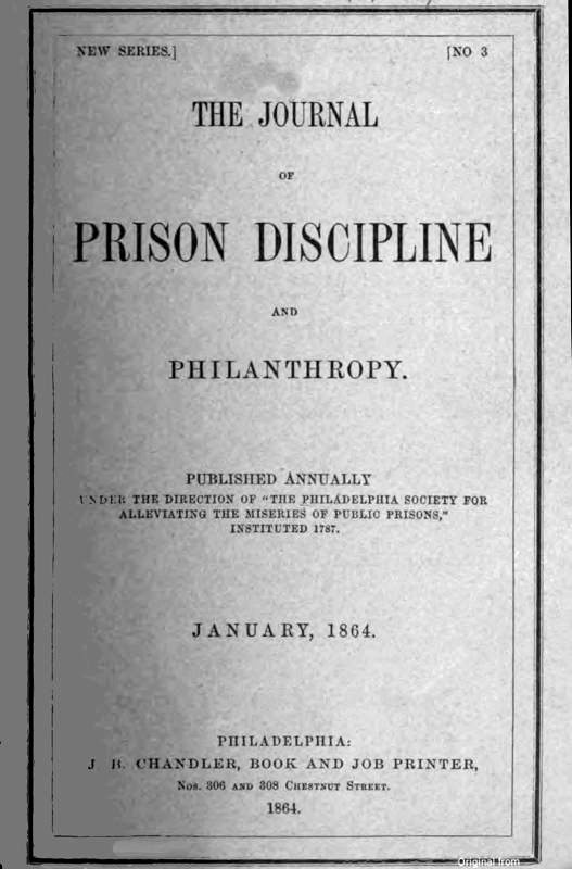 The Journal of Prison Discipline and Philanthropy (New Series, No. 3, January 1864) The Journal of Prison Discipline and Philanthropy (New Series, No. 3, January 1864)