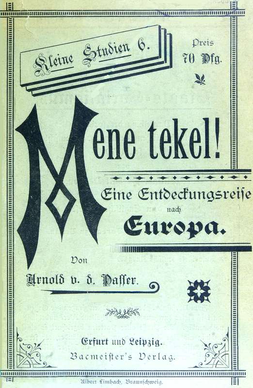 Mene tekel! Eine Entdeckungsreise nach Europa Mene tekel! Eine Entdeckungsreise nach Europa