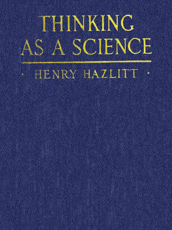 Thinking as a Science Thinking as a Science