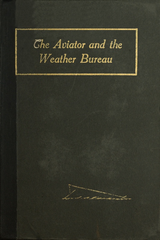 The Aviator and the Weather Bureau The Aviator and the Weather Bureau